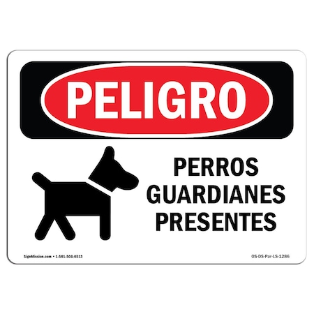 Signmission OSHA Sign, Guard Dogs On Duty Spanish, 14in X 10in Plastic, 14" W, 10" H, Guard Dogs On Duty Spanish OS-DS-P-1014-LS-1286